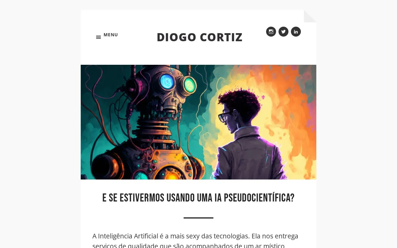 E se estivermos usando uma IA pseudocientífica? - Diogo Cortiz homepage screenshot