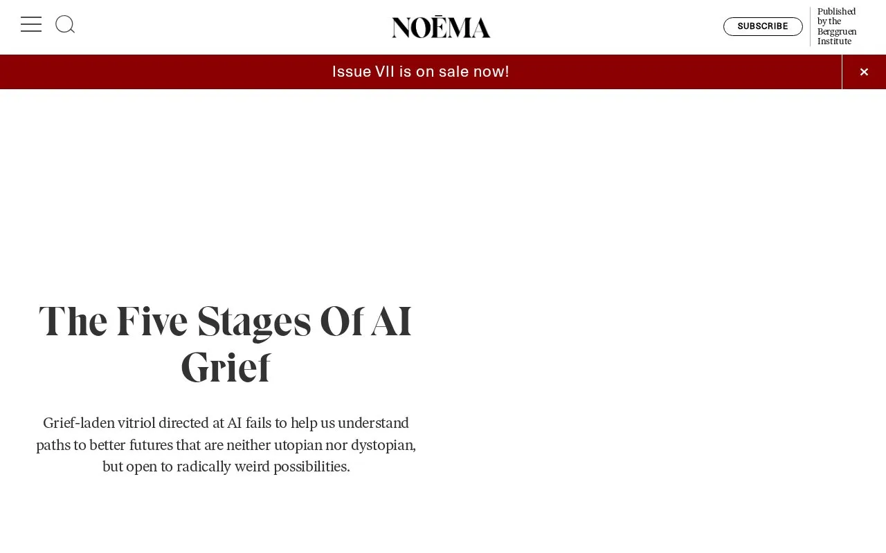 The Five Stages Of AI Grief - NOEMA homepage screenshot